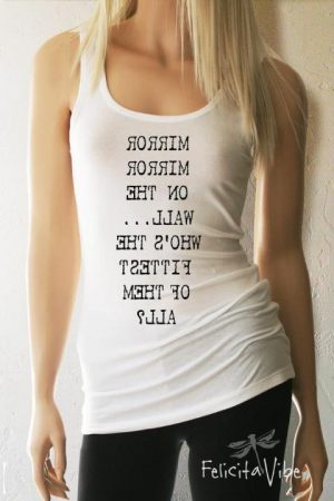 Mirro Mirror On the Wall Who's the Fittest of Them All? Funny Workout Tank Top for Her - Felicita Vibe™ - felicitavibe.com